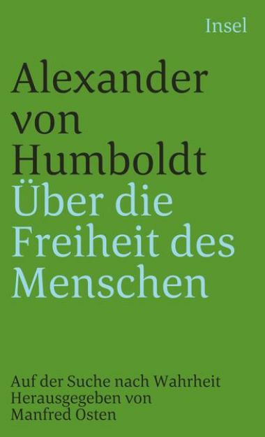 Bild von Über die Freiheit des Menschen von Alexander von Humboldt