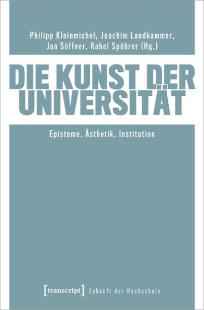 Bild von Die Kunst der Universität von Philipp (Hrsg.) Kleinmichel