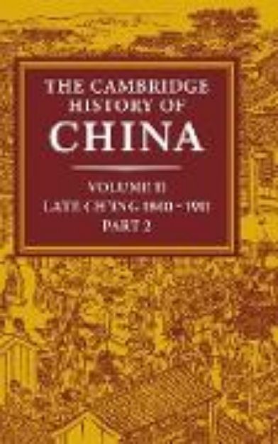 Bild von The Cambridge History of China von J. K. Fairbank