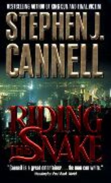 Bild zu Riding the Snake von Stephen J. Cannell