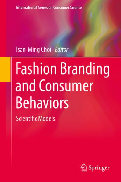 Bild von Fashion Branding and Consumer Behaviors von Tsan-Ming (Hrsg.) Choi