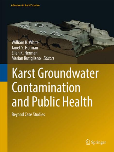 Bild von Karst Groundwater Contamination and Public Health von William B. (Hrsg.) White