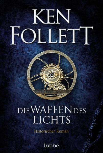 Bild von Die Waffen des Lichts von Ken Follett