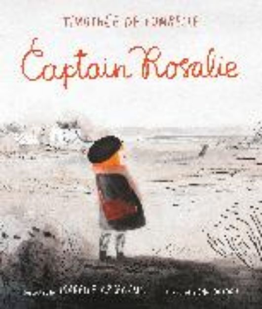 Bild von Captain Rosalie von Timothee de Fombelle