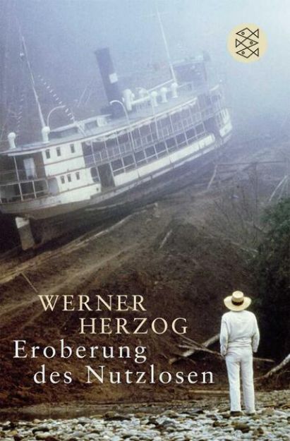 Bild von Eroberung des Nutzlosen von Werner Herzog