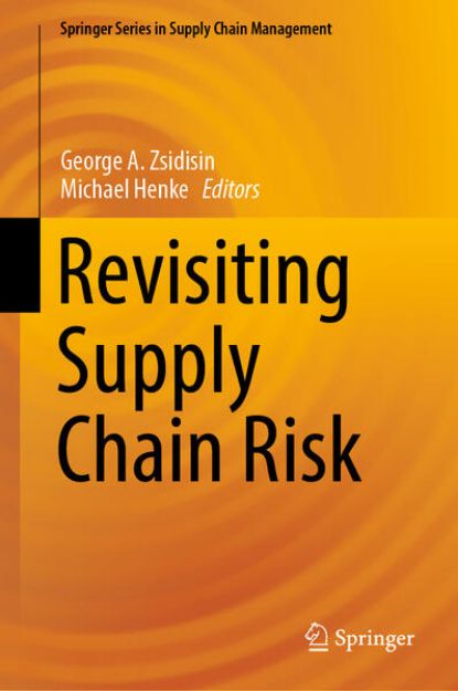 Bild von Revisiting Supply Chain Risk von Michael (Hrsg.) Henke