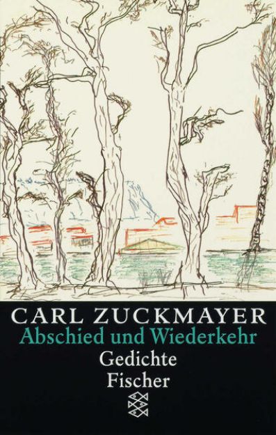 Bild von Abschied und Wiederkehr - Gesammelte Werke in Einzelbänden - TB von Carl Zuckmayer