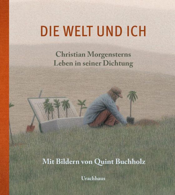 Bild zu Die Welt und ich von Christian Morgenstern