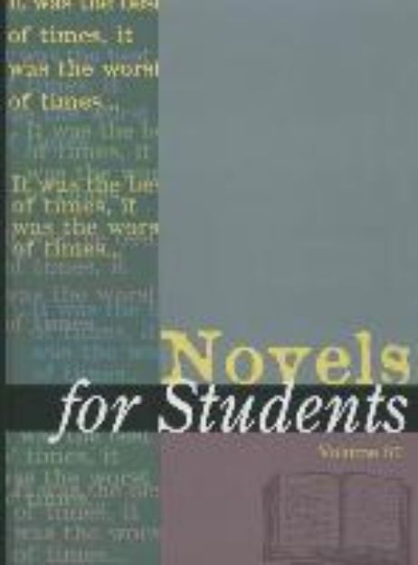 Bild von Novels for Students: Presenting Analysis, Context and Criticism on Commonly Studied Novels von Sara (Hrsg.) Constantakis