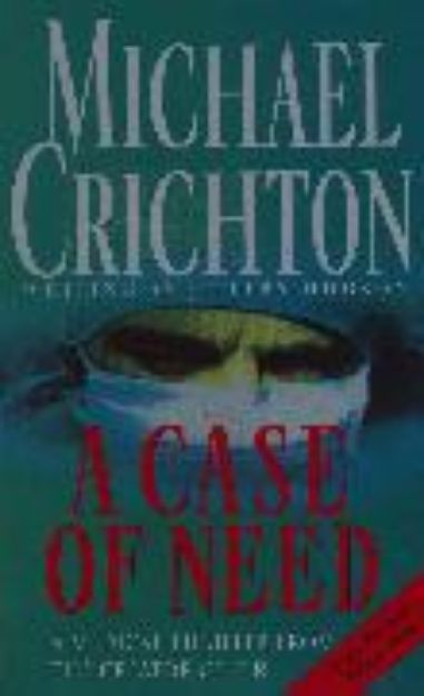 Bild von A Case of Need von Michael Crichton