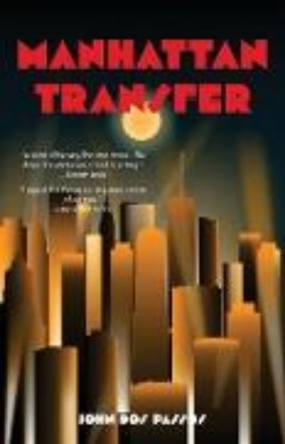 Bild von Manhattan Transfer (Warbler Classics) von John Dos Passos