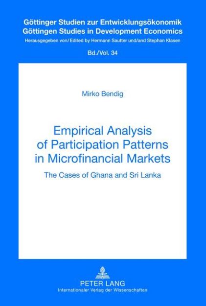 Bild von Empirical Analysis of Participation Patterns in Microfinancial Markets von Mirko Bendig