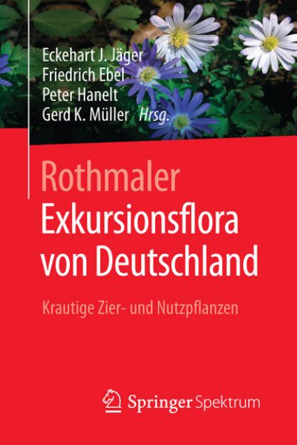 Bild von Rothmaler - Exkursionsflora von Deutschland von Eckehart J. (Hrsg.) Jäger