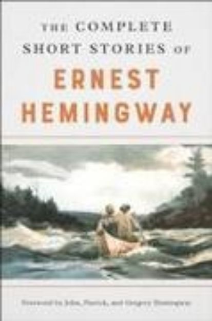 Bild von The Complete Short Stories of Ernest Hemingway von Ernest Hemingway