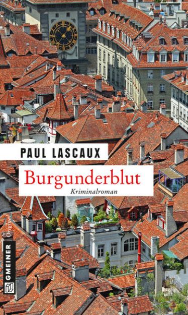 Bild zu Burgunderblut von Paul Lascaux