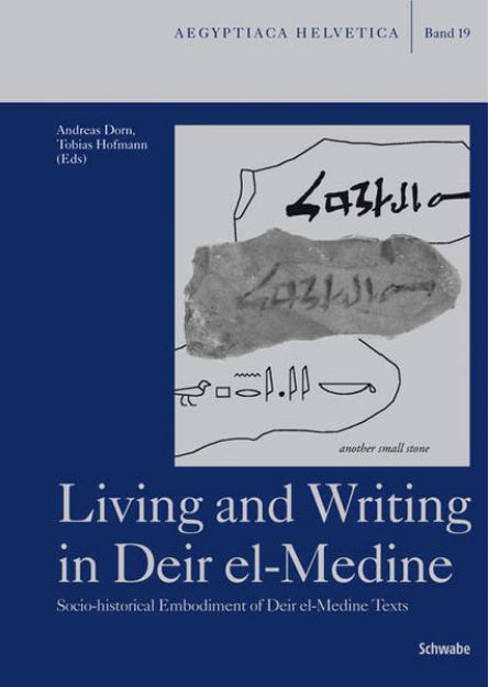 Bild von Living and Writing in Deir el-Medine von Andreas (Hrsg.) Dorn