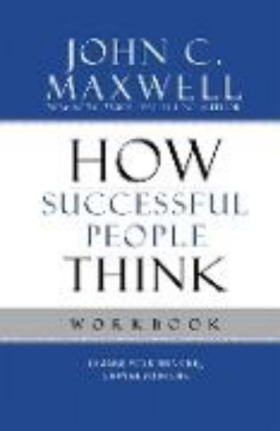 Bild von How Successful People Think Workbook von John C. Maxwell