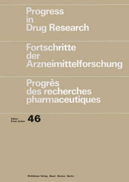 Bild von Progress in Drug Research/Fortschritte der Arzneimittelforschung/Progrès des recherches pharmaceutiques von Norman K. Hollenberg