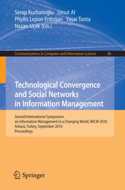 Bild von Technological Convergence and Social Networks in Information Management von Serap (Hrsg.) Kurbanoglu