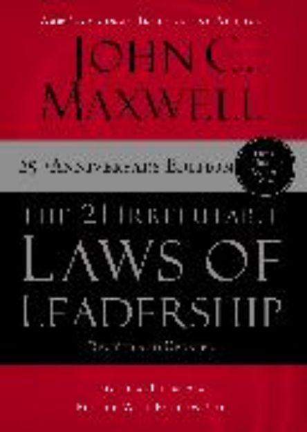 Bild von The 21 Irrefutable Laws of Leadership von John C. Maxwell