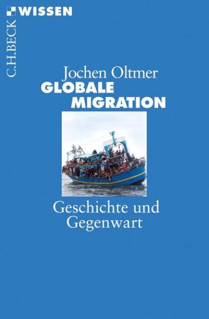 Bild von Globale Migration von Jochen Oltmer