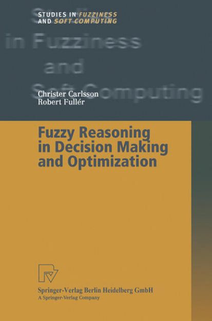 Bild von Fuzzy Reasoning in Decision Making and Optimization von Christer Carlsson