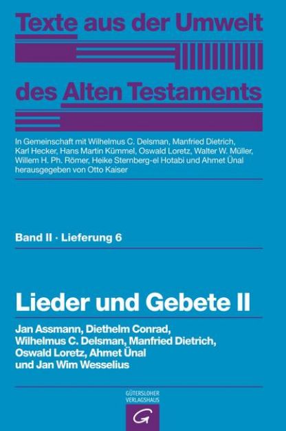 Bild von Texte aus der Umwelt des Alten Testaments, Bd 2: Religiöse Texte / Lieder und Gebete II von Jan Assmann