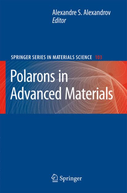 Bild von Polarons in Advanced Materials von Alexandre S. (Hrsg.) Alexandrov