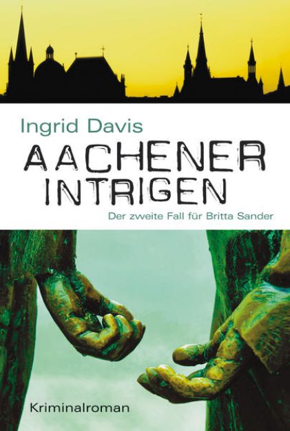 Bild von Aachener Intrigen von Ingrid Davis