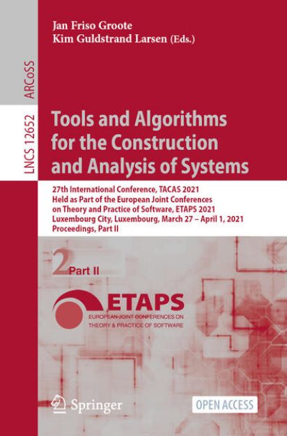 Bild von Tools and Algorithms for the Construction and Analysis of Systems von Kim Guldstrand (Hrsg.) Larsen