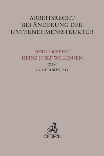 Bild von Arbeitsrecht bei Änderung der Unternehmensstruktur von Klaus (Hrsg.) Bepler