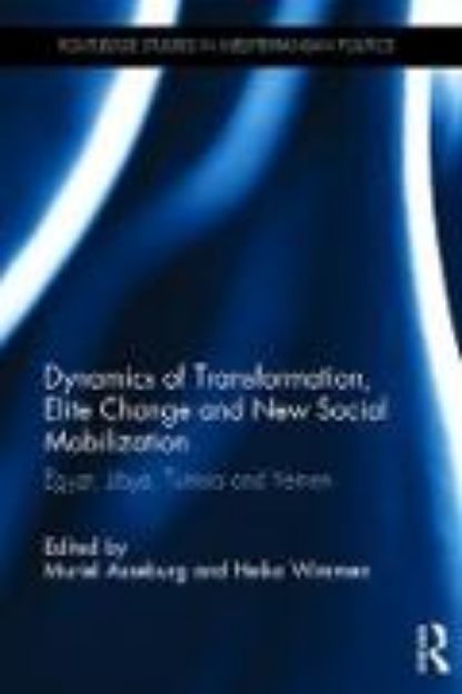 Bild von Dynamics of Transformation, Elite Change and New Social Mobilization von Heiko (Hrsg.) Wimmen