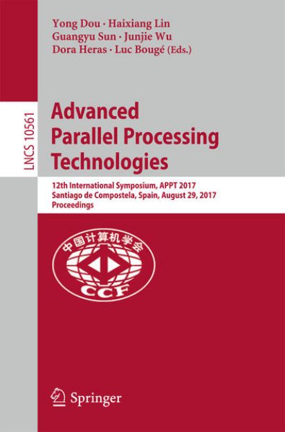 Bild von Advanced Parallel Processing Technologies von Yong (Hrsg.) Dou