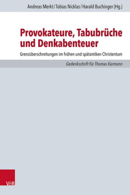 Bild von Provokateure, Tabubrüche und Denkabenteuer von Andreas (Hrsg.) Merkt