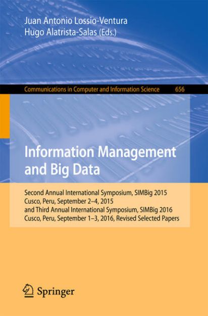 Bild zu Information Management and Big Data von Hugo (Hrsg.) Alatrista-Salas