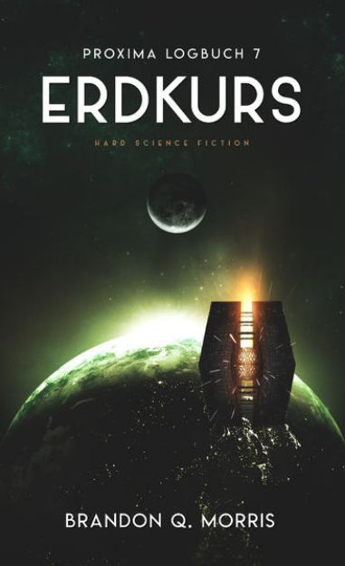 Bild von Proxima-Logbuch 7: Erdkurs von Brandon Q. Morris