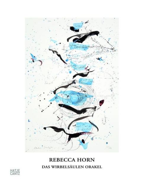 Bild von Rebecca Horn von Rebecca (Text von) Horn