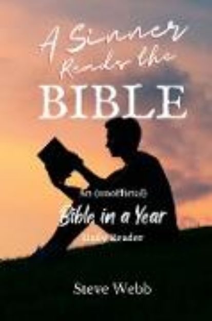 Bild von A Sinner Reads the Bible von Steve Webb