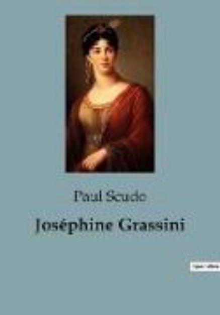 Bild von Joséphine Grassini von Paul Scudo