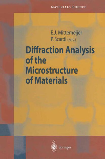 Bild von Diffraction Analysis of the Microstructure of Materials von Eric J. (Hrsg.) Mittemeijer