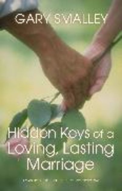 Bild von Hidden Keys of a Loving, Lasting Marriage von Gary Smalley