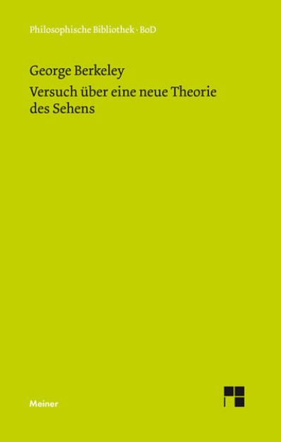 Bild zu Versuch über eine neue Theorie des Sehens und die Theorie des Sehens oder der visuellen Sprache verteidigt und erklärt von George Berkeley