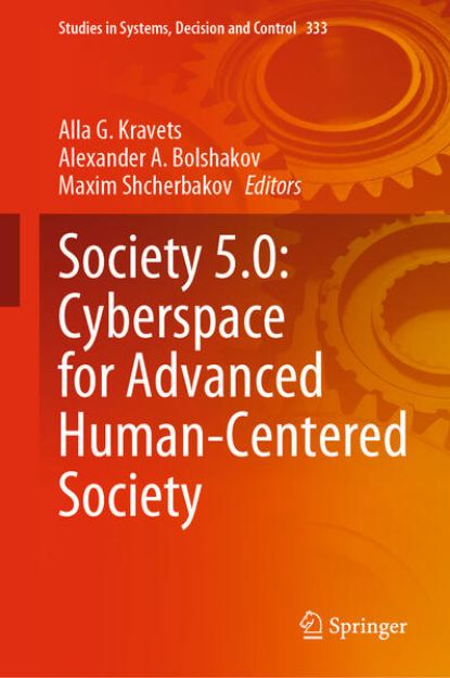 Bild von Society 5.0: Cyberspace for Advanced Human-Centered Society von Alla G. (Hrsg.) Kravets