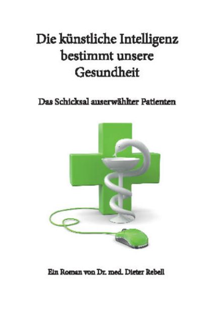 Bild von Die künstliche Intelligenz bestimmt unsere Gesundheit von Dieter Brückner