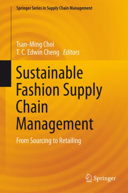 Bild von Sustainable Fashion Supply Chain Management von T. C. Edwin (Hrsg.) Cheng