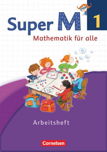 Bild von Super M, Mathematik für alle, Westliche Bundesländer - Neubearbeitung, 1. Schuljahr, Arbeitsheft von Gabriele Viseneber