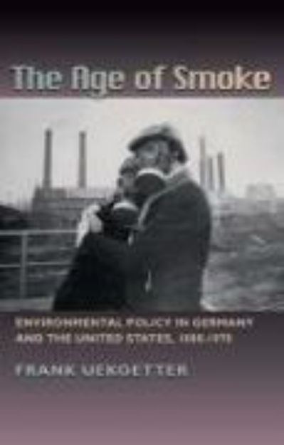 Bild von The Age of Smoke von Frank Uekötter