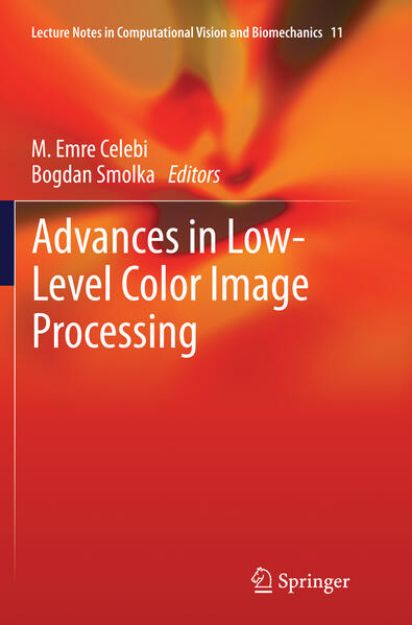 Bild von Advances in Low-Level Color Image Processing von M. Emre (Hrsg.) Celebi