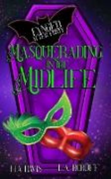 Bild von Masquerading In the Midlife von L. A. Boruff