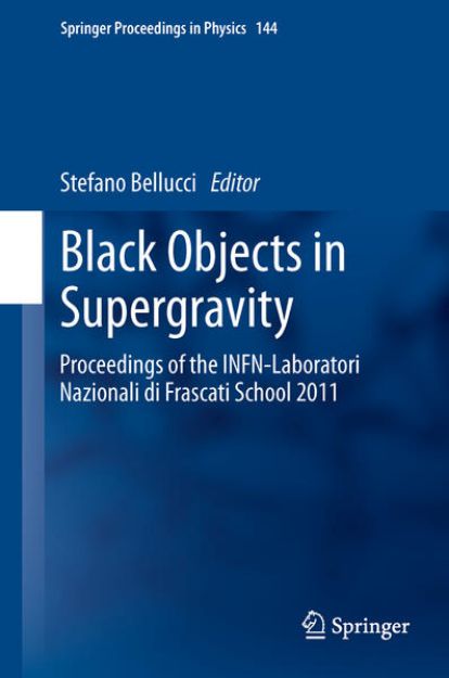 Bild von Black Objects in Supergravity von Stefano (Hrsg.) Bellucci